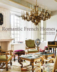 Romantic French Homes by Lanie Goodman